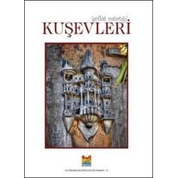 Şefkat Estetiği Kuşevleri
