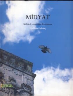 Midyat Kültürel Zenginliğin Korunması