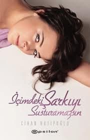 İçimdeki Şarkıyı Susturamazsın