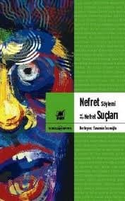 Nefret Söylemi ve Nefret Suçları