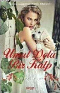 Umut Dolu Bir Kalp