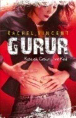 Gurur (Dönüşüm Serisi, #3)