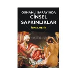 Osmanlı Sarayında Cinsel Sapkınlıklar