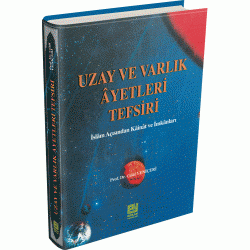 Uzay ve Varlık Ayetleri Tefsiri