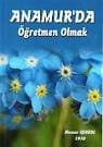 Anamur'da Öğretmen Olmak