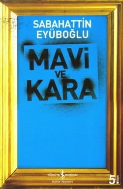 Mavi ve Kara