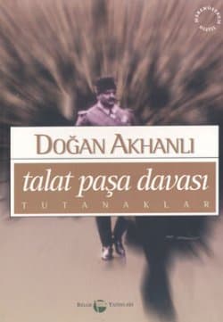 Talat Paşa Davası - Tutanaklar