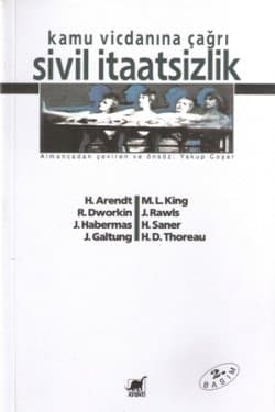 Kamu Vicdanına Çağrı: Sivil İtaatsizlik