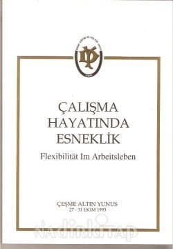 Çalışma Hayatında Esneklik