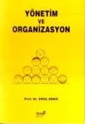 Yönetim ve Organizasyon