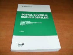 Sosyal Güvenlik Hukuku Dersleri