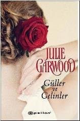 Güller ve Gelinler (Claybornes' Brides, #2, #3, #4)