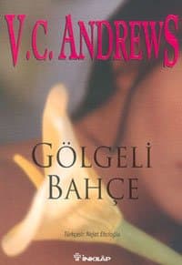 Gölgeli Bahçe (Dollanganger Serisi, #5)
