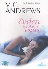 Evden Uzaklara Uçuş (Kırık Kanatlar Serisi, #2)