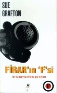 Firar'ın F'si (Kinsey Millhone, #6)