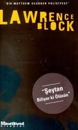 Şeytan Biliyor ki Ölüsün (Matthew Scudder, #11)
