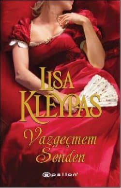 Vazgeçmem Senden (The Hathaways, #2)