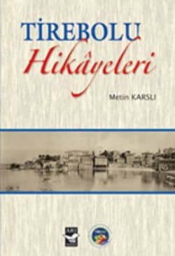 Tirebolu Hikayeleri