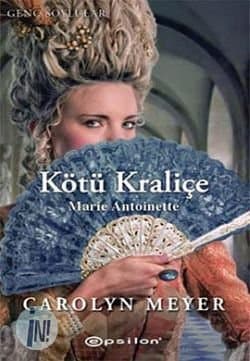 Kötü Kraliçe Marie Antoinette