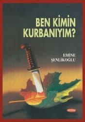 Ben Kimin Kurbanıyım