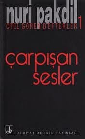 Otel Gören Defterler 1 / Çarpışan Sesler