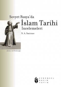 Sovyet Rusya'da İslam Tarihi İncelemeleri