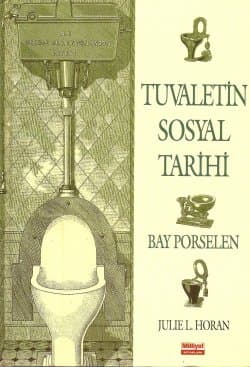 Tuvaletin Sosyal Tarihi: Bay Porselen