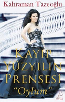 Kayıp Yüzyılın Prensesi Oylum