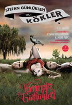 Vampir Günlükleri: Stefan Günlükleri 1 - Kökler