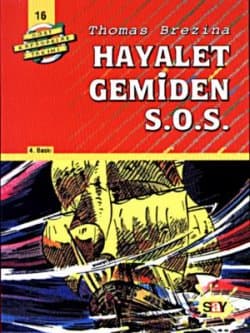 Hayalet Gemiden S.O.S.