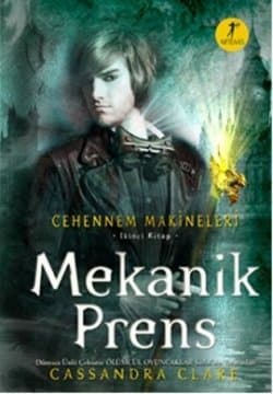 Mekanik Prens (Cehennem Makineleri, #2)