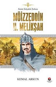 Müizzeddin II. Melikşah - Sözde Selçuklu Sultanı