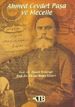 Ahmed Cevdet Paşa ve Mecelle