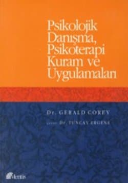 Psikolojik Danışma,Psikoterapi Kuram ve Uygulamaları