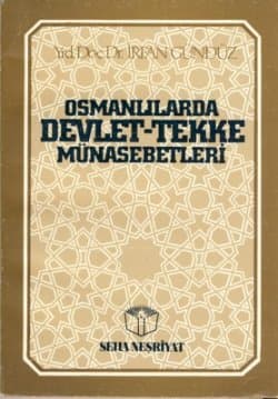 Osmanlılarda Devlet-Tekke Münasebetleri