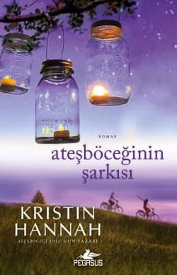 Ateşböceğinin Şarkısı (Ateşböceği Yolu, #2)
