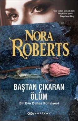 Baştan Çıkaran Ölüm (Eve Dallas, #13)