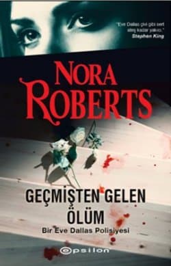 Geçmişten Gelen Ölüm (Eve Dallas, #14)
