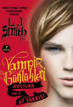 Vampir Günlükleri - Avcılar Vol. 2: Ay Şarkısı
