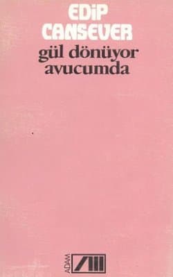 Gül Dönüyor Avcumda