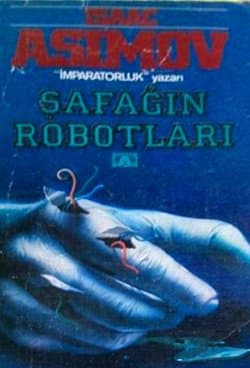 Şafağın Robotları (Robot Serisi #3)