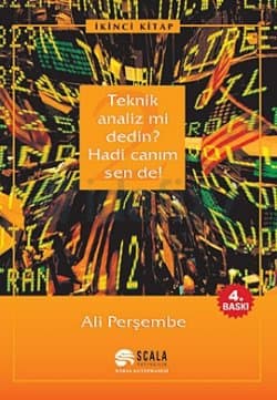 Teknik Analiz mi Dedin? Hadi Canım Sen de! 2. Kitap