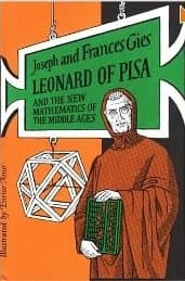 Leonard of Pisa and the New Mathematics of the Middle Ages