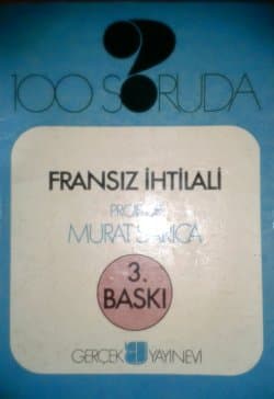 100 Soruda Fransız İhtilali