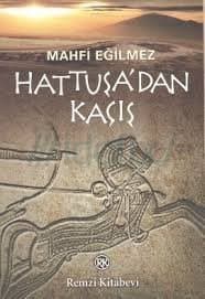 Hattuşa'dan Kaçış
