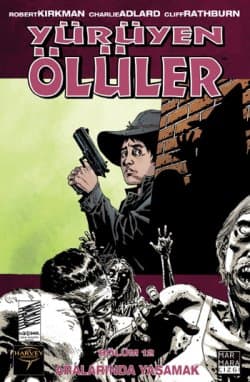 Aralarında Yaşamak (Yürüyen Ölüler, #12)