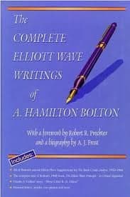 The Complete Elliott Wave Writings of A. Hamilton Bolton