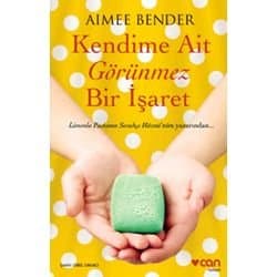 Kendime Ait Görünmez Bir İşaret