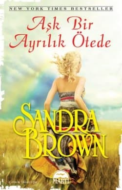 Aşk Bir Ayrılık Ötede (Texas! Tyler Family Saga, #3)