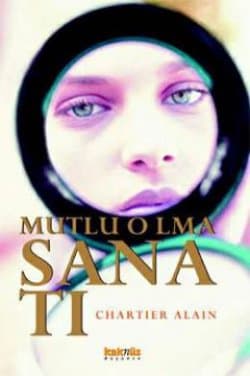 Mutlu Olmak Sanatı